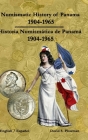 Numismatic History of Panama 1904-1965 Historia Numismática de Panamá 1904-1965 Hardcover By David Plowman Cover Image