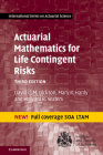 Actuarial Mathematics for Life Contingent Risks By David C. M. Dickson, Mary R. Hardy, Howard R. Waters Cover Image