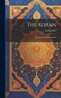 The Koran: Or, Alcoran of Mohammed By George Sale Cover Image