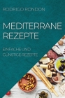 Mediterrane Rezepte: Einfache Und Günstige Rezepte Cover Image
