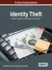 Identity Theft: Breakthroughs in Research and Practice Cover Image