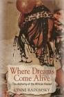 Where Dreams Come Alive: The Alchemy of the African Healer Cover Image