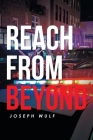Reach from Beyond By Joseph Wulf Cover Image