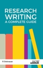 Research Writing: A Complete Guide By R. Srinivasan Cover Image