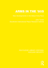 Arms in the '80s: New Developments in the Global Arms Race Cover Image