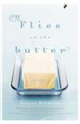 Flies on the Butter By Denise Hildreth Jones Cover Image