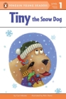 Tiny the Snow Dog By Cari Meister, Rich Davis (Illustrator) Cover Image