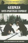 German Anti-Partisan Combat (Eastern Front from Primary Sources) By Bob Carruthers Cover Image