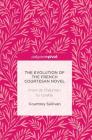 The Evolution of the French Courtesan Novel: From de Chabrillan to Colette By Courtney Sullivan Cover Image