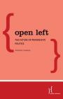 Open Left: The Future of Progressive Politics By Andrew Gamble Cover Image