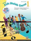 Alfred's Kid's Ukulele Course 1: The Easiest Ukulele Method Ever!, Book, DVD & Online Video/Audio Cover Image