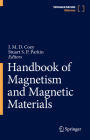 Handbook of Magnetism and Magnetic Materials By Michael Coey (Editor), Stuart S. P. Parkin (Editor) Cover Image