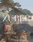 Zuber: Two Centuries of Panoramic Wallpaper Cover Image
