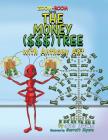 The Money ($$$) Tree With Anthony Ant (Zoom-Boom the Scarecrow and Friends #6) By Joel Brown Cover Image