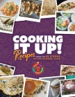 Cooking It Up: Recipes from the Be Strong After School Club By Vanessa Garcia (Compiled by), Be Strong International (Compiled by) Cover Image