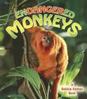 Endangered Monkeys (Earth's Endangered Animals) Cover Image