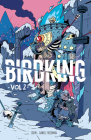 Birdking Volume 2 By Daniel Freedman, CROM (Illustrator) Cover Image