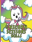 Unicorn Scissors Skills: 45 Cute Kawaii Unicorn Designs for Coloring and Practicing Cutting Skills By Colorful World Press Cover Image