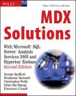MDX Solutions: With Microsoft SQL Server Analysis Services 2005 and Hyperion Essbase By George Spofford, Sivakumar Harinath, Christopher Webb Cover Image