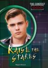 Raise the Stakes (Contest #3) By Megan Atwood Cover Image