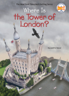 Where Is the Tower of London? (Where Is?) By Janet B. Pascal, Who HQ, David Malan (Illustrator) Cover Image