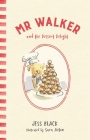 Mr Walker and the Dessert Delight Cover Image