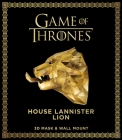 Game of Thrones Mask: House Lannister Lion (3D Mask & Wall Mount) By Wintercroft Cover Image