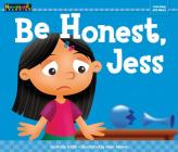 Be Honest, Jess By Molly Smith, Marc Mones (Illustrator) Cover Image