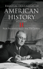 Essential Documents of American History, Volume II: From Reconstruction to the Twenty-First Century Cover Image