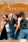 Columbine Shootings (Essential Events Set 8) By Diane Gimpel Cover Image