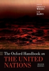 The Oxford Handbook on the United Nations By Thomas G. Weiss (Editor), Sam Daws (Editor) Cover Image