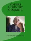 Yoders Country Cooking: Pastry Cover Edition By Susie Yoder Cover Image
