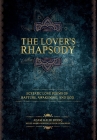 The Lover's Rhapsody By Adam Malik Siddiq, Khaled Siddiq Charkhi (Foreword by) Cover Image