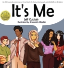 It's Me By Jeff Kubiak, Briannah Altpeter (Illustrator) Cover Image