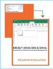 Excel 2010/2013/2016: Essentials for Statistics and Data Management Cover Image