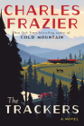 The Trackers: A Novel By Charles Frazier Cover Image
