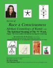Secrets of Race & Consciousness Revealed in Ka Ab Ba (Kabala) The Tree Of Life: Afrikan Cosmology of Kemet By Terri R. Nelson Cover Image