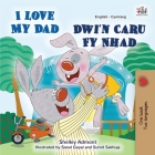 I Love My Dad (English Welsh Bilingual Children's Book) Cover Image