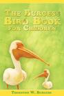 The Burgess Bird Book for Children By Thornton W. Burgess Cover Image