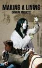 Making a Living By Caroline Frechette Cover Image
