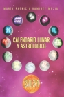 Calendario Lunar y Astrologico 2021 Cover Image