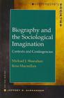 Biography and the Sociological Imagination: Contexts and Contingencies Cover Image