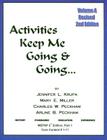 Activities Keep Me Going and Going: Volume A By Jennifer L. Krupa, Mary E. Miller, Charles W. Peckham Cover Image