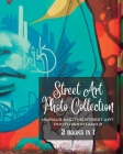 Street Art Photo Collection - Two Books in One: Murals and The Street Art - Photo book 1 and 2 By Frankie The Sign Cover Image
