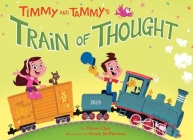Timmy and Tammy's Train of Thought By Oliver Chin, Heath McPherson (Illustrator) Cover Image