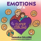 Emotions of a Super Sibling Cover Image