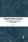 Anthropocene Ecologies: Entanglements of Tourism, Nature and Imagination Cover Image