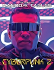 The Book of Random Tables: Cyberpunk 2: 32 Random Tables for Tabletop Role-Playing Games By Matt Davids Cover Image