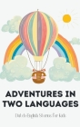 Adventures in Two Languages: Dutch-English Stories for Kids Cover Image