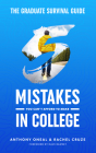 The Graduate Survival Guide: 5 Mistakes You Can't Afford to Make in College By Anthony Oneal, Rachel Cruze Cover Image